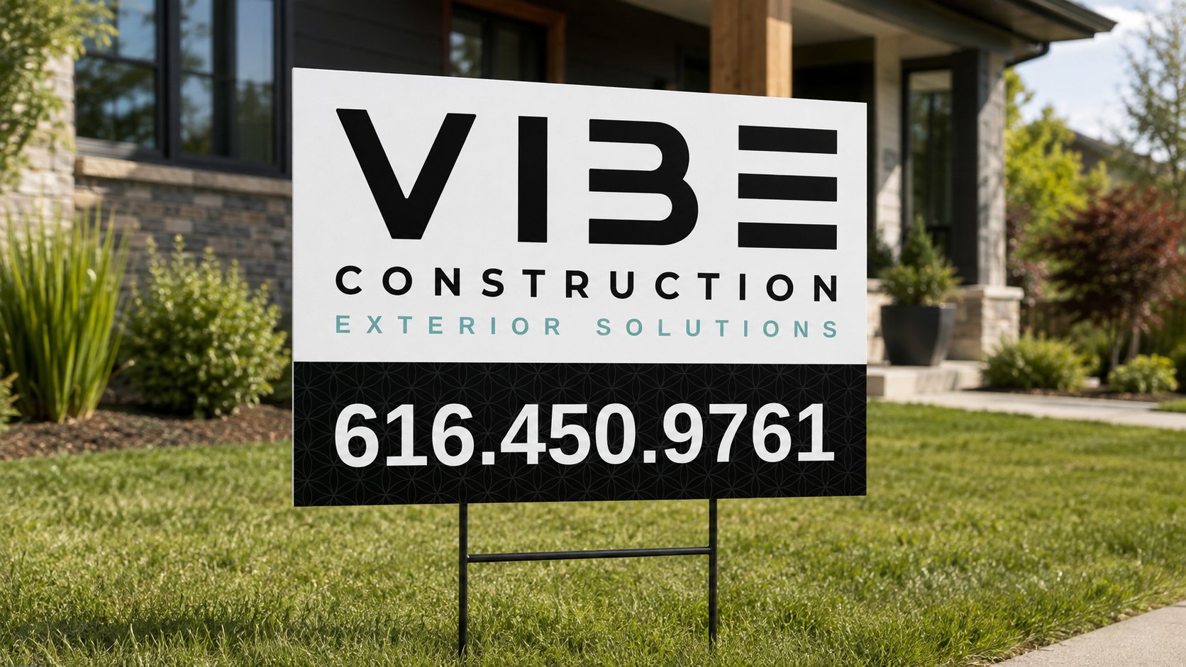 VIBE Construction yard sign in a front yard